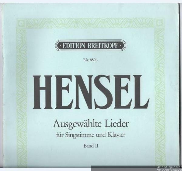  - Ausgewählte Lieder für Singstimme und Klavier / Selected Songs for Voice and Piano, Band 2 (= Edition Breitkopf, Nr. 8596).