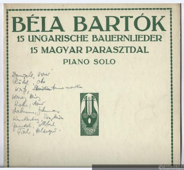  - Fünfzehn ungarische Bauernlieder für Klavier zu zwei Händen (= Universal Edition, Nr. 6370). Piano Solo.