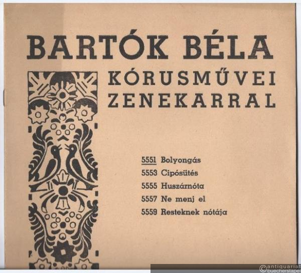  - Bolyongas (= Korusmüvei zenekarral 5551). Partitur und Stimmen.