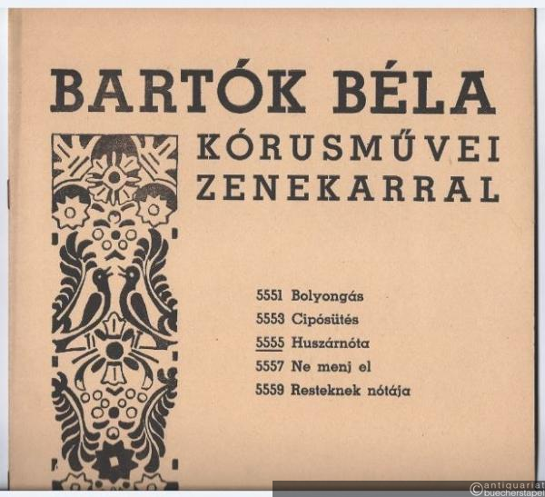 - Huszarnota (= Korusmüvei zenekarral 5555). Partitur und Stimmen.