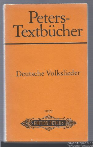  - Deutsche Volkslieder. 280 ausgewählte Liedtexte (= Edition Peters, Nr. 10022). Textbuch.