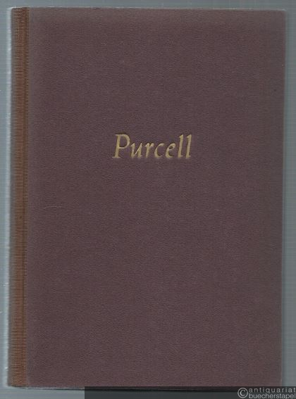  - Henry Purcell. Zeit, Leben, Werk.