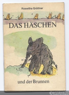  - Das Häschen und der Brunnen. Nach einem afrikanischen Volksmärchen (= Minibuch 10).