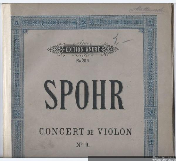  - Concert de Violon No. 9 Op. 55 (= Edition Andre, Nr. 256). Violon & Piano.