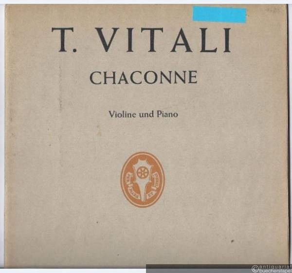  - Chaconne (= Edition Schott, Nr. 891). Violine und Piano.