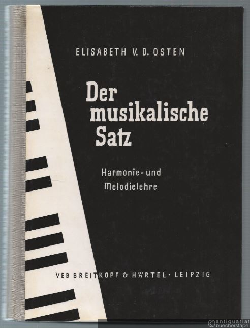  - Der musikalische Satz. Harmonie- und Melodielehre.