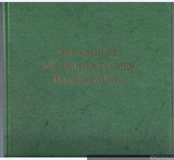 - Großbesetzte Konzerte (= Denkmäler Deutscher Barockmusik, Serie II: Komponisten des 17. und 18. Jahrhunderts im mitteldeutschen Raum, Band 4).
