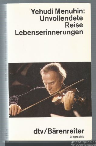  - Unvollendete Reise. Lebenserinnerungen.