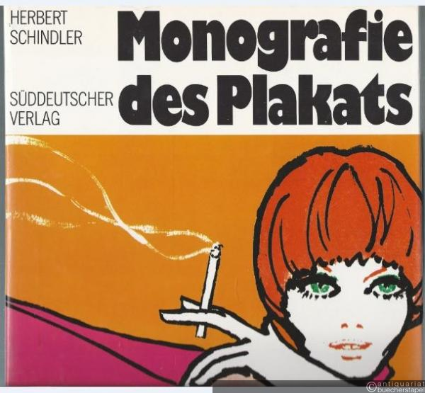  - Monografie des Plakats. Entwicklung, Stil, Design.