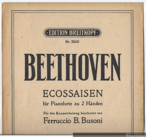  - Ecossaisen für Pianoforte zu 2 Händen (= Edition Breitkopf, Nr. 2550).