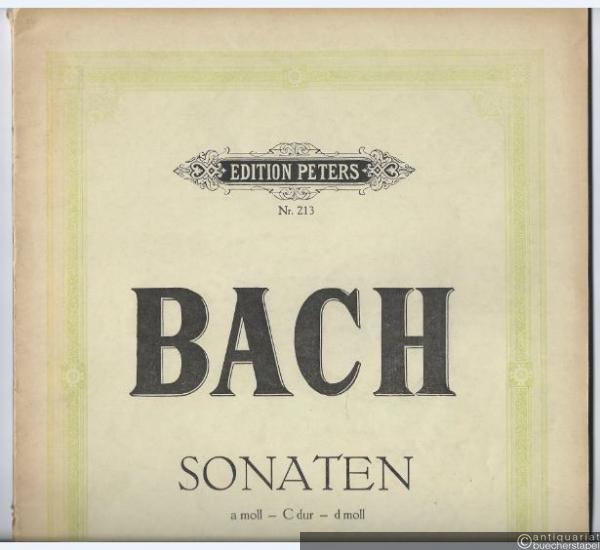  - Sonaten a-Moll, C-Dur, d-Moll [BWV 964-966] (= Edition Peters, Nr. 213).