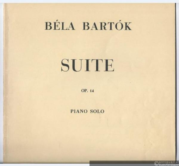  - Suite op. 14 (= Universal Edition 5891). Piano Solo.