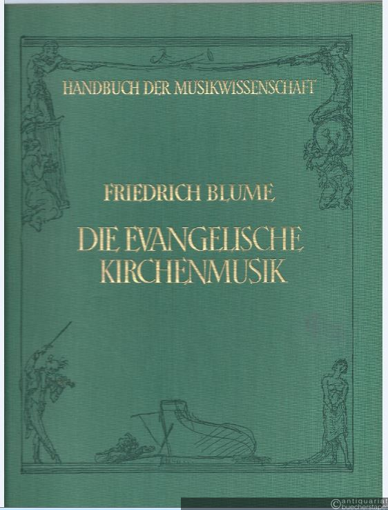  - Die evangelische Kirchenmusik (= Handbuch der Musikwissenschaft). 