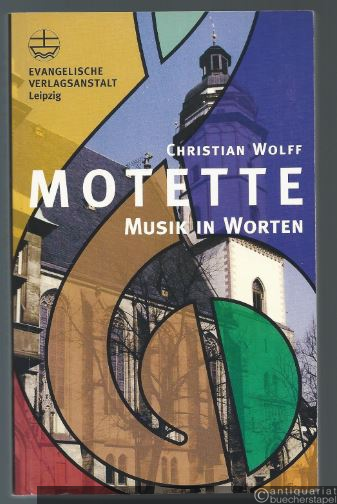  - Motette. Musik in Worten.
