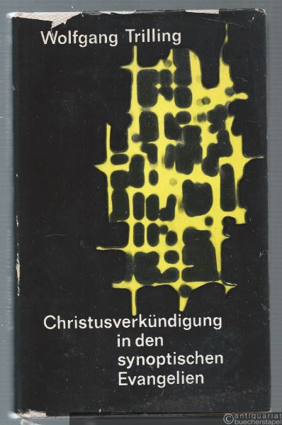  - Christusverkündigung in den synoptischen Evangelien. Beispiele gattungsgemäßer Auslegung.