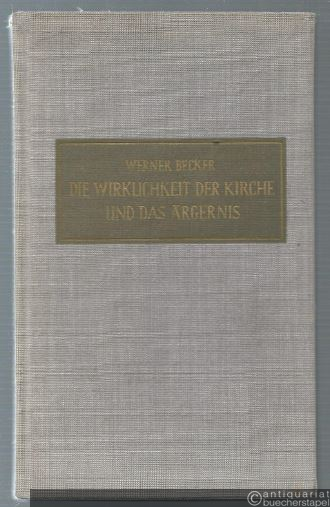  - Die Wirklichkeit der Kirche und das Ärgernis.