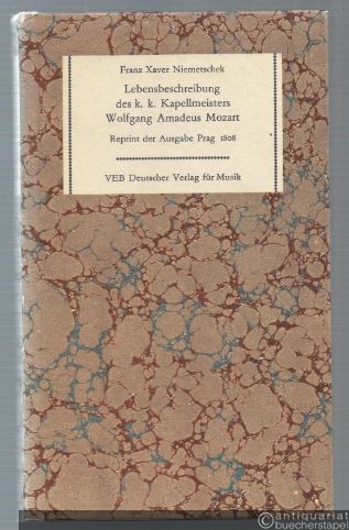  - Lebensbeschreibung des k. k. Kapellmeisters Wolfgang Amadeus Mozart.