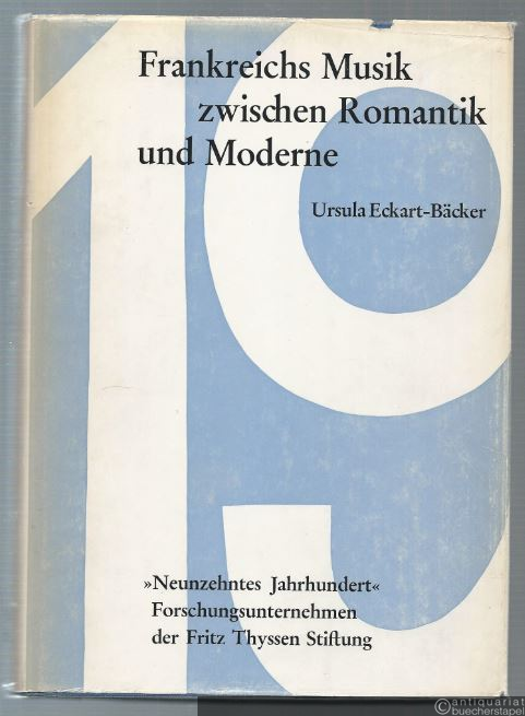  - Frankreichs Musik zwischen Romantik und Moderne. Die Zeit im Spiegel der Kritik (= Studien zur Musikgeschichte des 19. Jahrhunderts, Band 2).