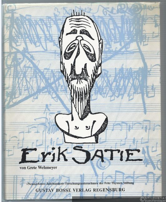  - Erik Satie (= Studien zur Musikgeschichte des 19. Jahrhunderts, Band 36).