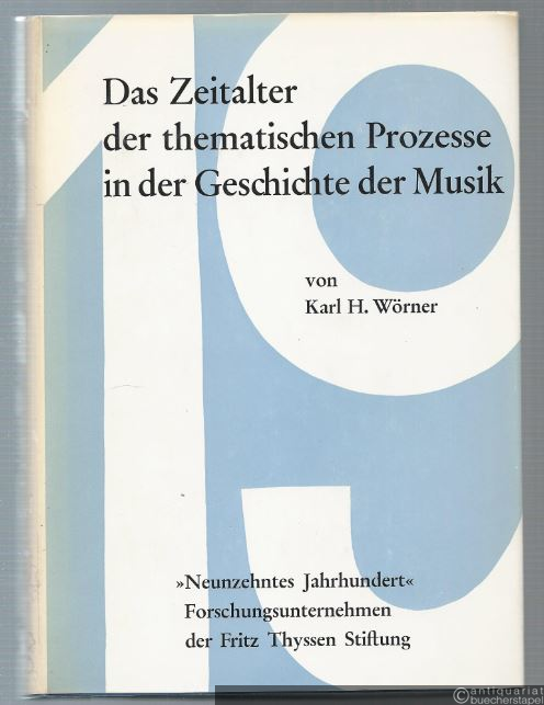  - Das Zeitalter der thematischen Prozesse in der Geschichte der Musik (= Studien zur Musikgeschichte des 19. Jahrhunderts, Band 18).