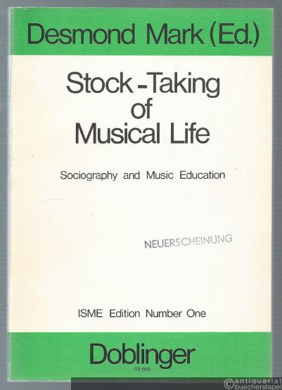  - Stock-Taking of Musical Life. Music Sociography and its Relevance to Music Education.