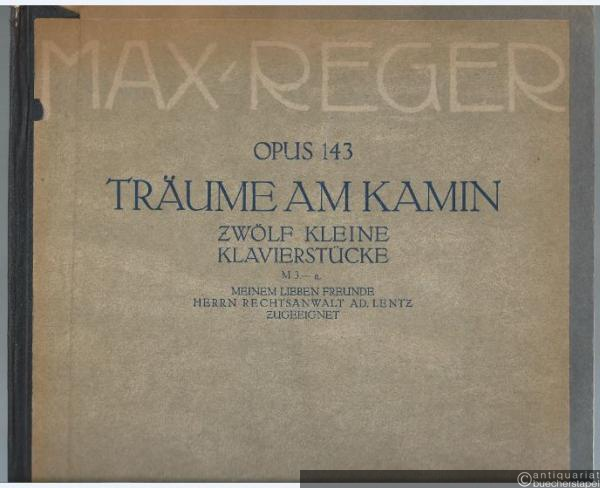  - Träume am Kamin. Zwölf kleine Klavierstücke Opus 143. [Klavier solo].