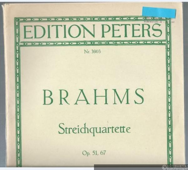  - Streichquartette Op. 51, Nr. 1-2, Op. 67 (= Edition Peters, Nr. 3903). Stimmen.