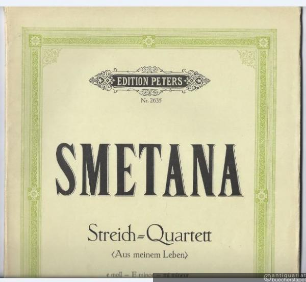  - Aus meinem Leben. Quartett für 2 Violinen, Viola, Violoncell (= Edition Peters, Nr. 2635). Stimmen.
