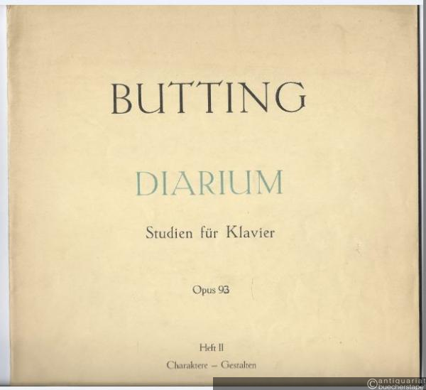  - Diarium. Studien für Klavier, Op. 93. Heft 2, Teil III: Charaktere. Teil IV: Gestalten (= Collection Litolff, Nr. 5200b).