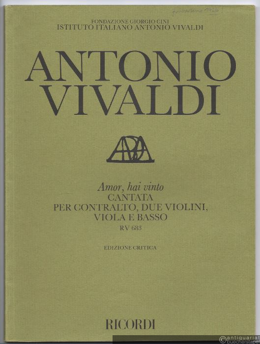  - Amor, hai vinto. Cantata per Contralto, due Violini, Viola e Basso. RV 683 (= Edizione critica delle opere di Antonio Vivaldi).