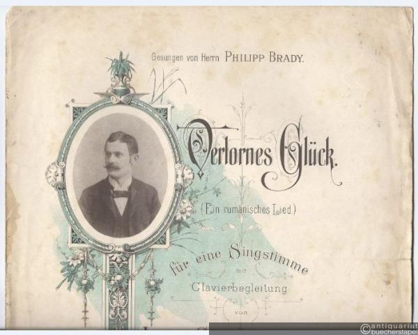  - Verlornes Glück (Ein rumänisches Lied), Op. 101. Für eine Singstimme mit Clavierbegleitung. 