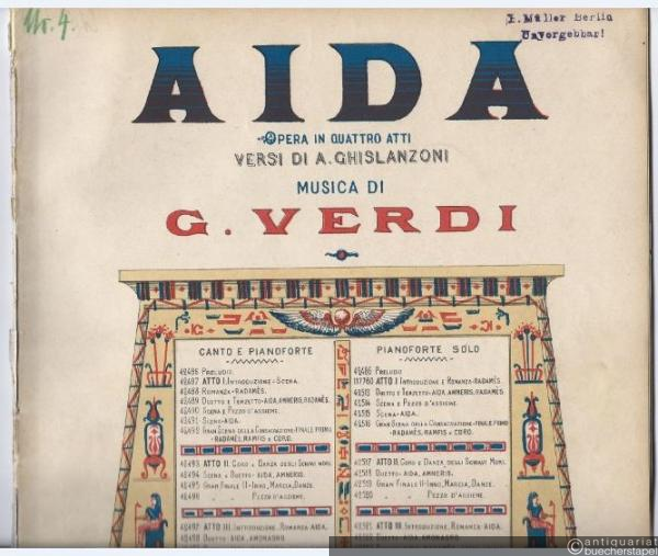  - Aida: Gran Finale Secondo [Atto] (Inno, Marcia Trionfale e Danze) (= Aida, Opera in quattro atti. Versi di A. Ghislanzoni) [Ausgaben für] Pianoforte solo, No. 9 (Ricordi, 42519).