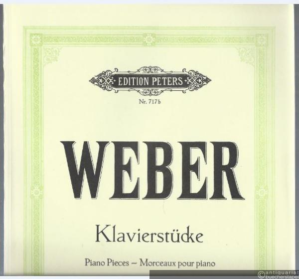  - Klavierstücke / Piano Pieces / Morceaux pour piano (= Edition Peters, Nr. 717b). Klavier zu zwei Händen.