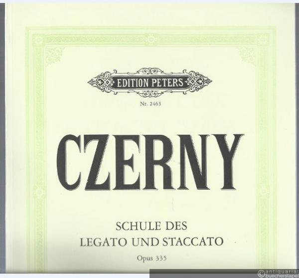  - Schule des Legato und Staccato, Op. 335 (= Edition Peters, Nr. 2463).
