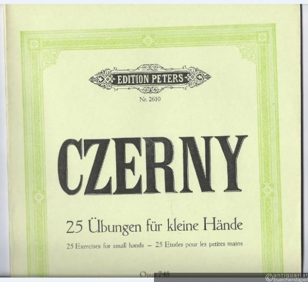  - 25 Übungen für kleine Hände, Op. 748 (= Edition Peters, Nr. 2610).