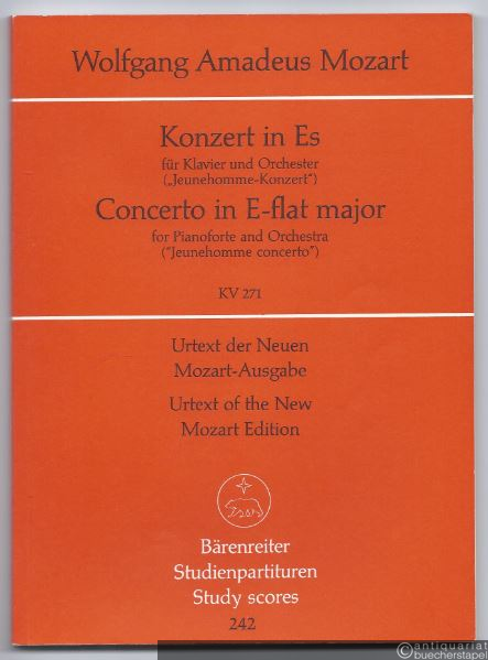  - Konzert in Es-Dur für Klavier und Orchester (Jeunehomme-Konzert). KV 271. Partitur. Urtext der Neuen Mozart-Ausgabe (= Bärenreiter Studienpartituren 242).