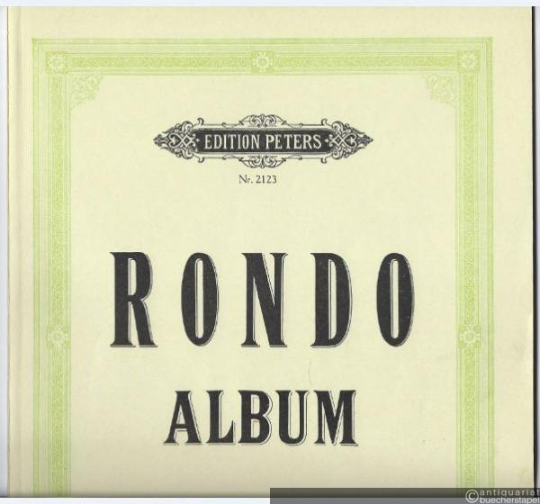  - Rondo-Album. Sammlung beliebter Rondos für Pianoforte solo (= Edition Peters, Nr. 2123).