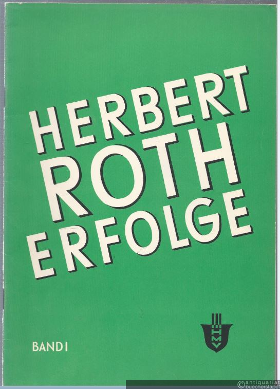  - Herbert Roth Erfolge, Band 1.