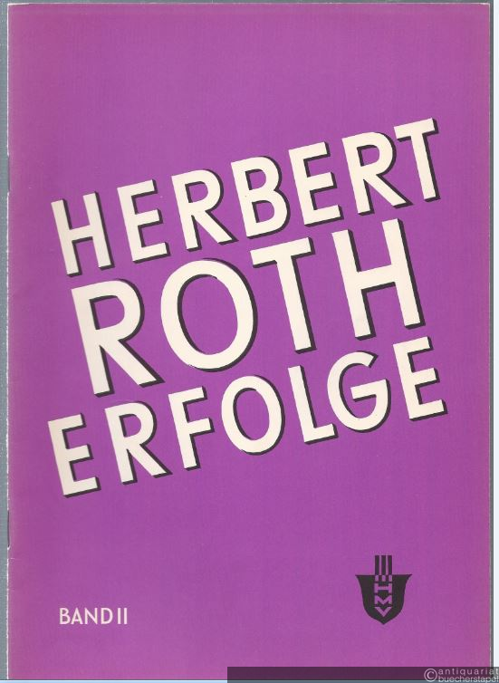  - Herbert Roth Erfolge, Band 2.