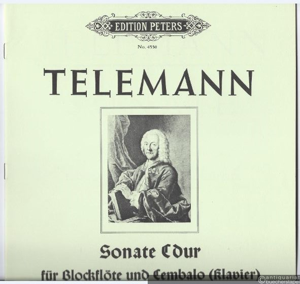  - Sonate C-Dur aus dem "Getreuen Musikmeister" für Blockflöte und Basso continuo (= Edition Peters, Nr. 4550). Urtext.