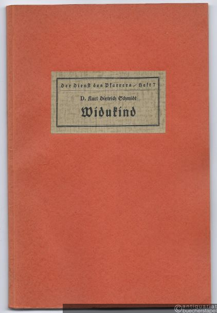  - Widukind. Ein Vortrag (= Der Dienst des Pfarrers. Beihefte zur Monatsschrift für Pastoraltheologie, Heft 7).