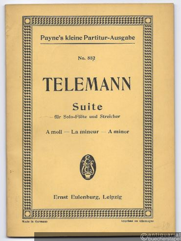  - Suite A moll für Solo-Flöte und Streichorchester (= Payne's kleine Partitur-Ausgabe, No. 882).