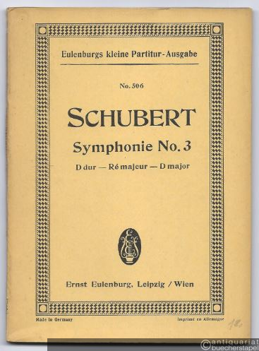  - Symphonie No. 3 D-Dur (= Eulenburgs kleine Partitur-Ausgabe, No. 506).