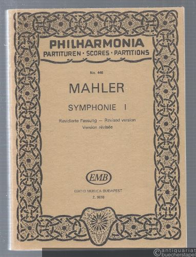  - Symphonie I D-Dur (= Philharmonia Partituren, No. 446 / Editio Musica, Z.9018). Revidierte Fassung.