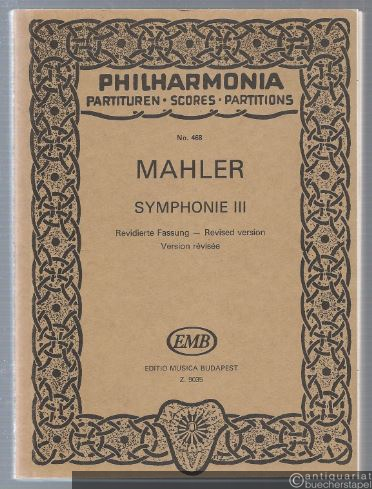  - Symphonie III D-Dur (= Philharmonia Partituren, No. 468 / Editio Musica, Z.9035). Revidierte Fassung.