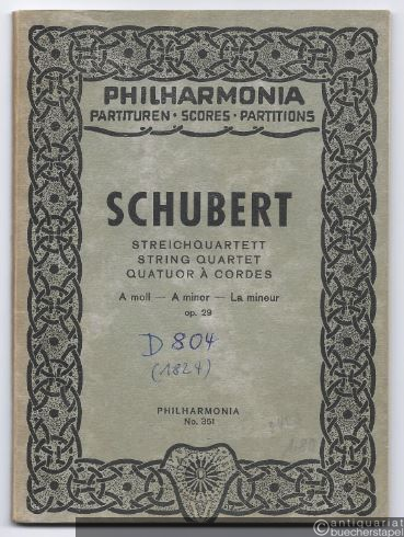  - Streichquartett / String Quartet / Quatuor à Cordes a-Moll, Op. 29 [D 804] (= Philharmonia Taschenpartituren, No. 351).
