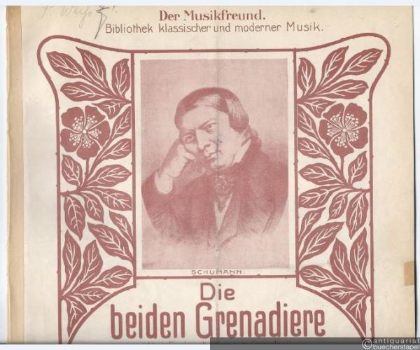  - Die beiden Grenadiere (Nach Frankreich zogen zwei Grenadir'), Op. 49 No. 1. Lied für Mittelstimme (Originaltonart) (= Der Musikfreund. Bibliothek klassischer und moderner Musik, No. 223).