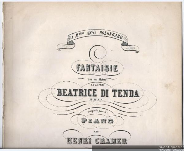  - Fantaisie Op. 18 sur un theme de l'Opera Beatrice di Tenda de Bellini.