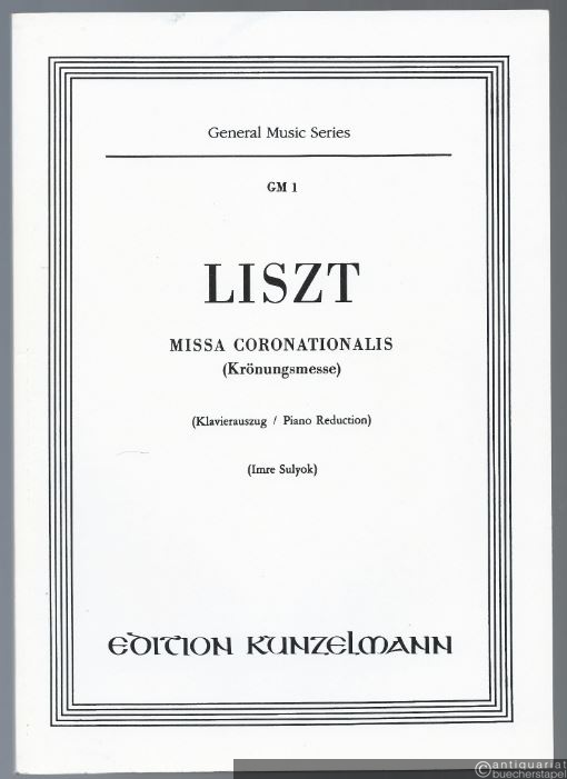  - Missa Coronationalis (Krönungsmesse) (= General Music Series, GM 1). Klavierauszug mit Singstimmen.