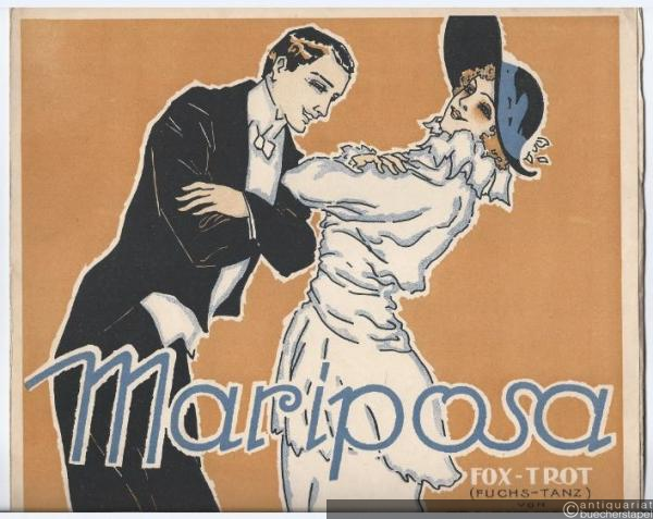  - Mariposa Fox-Trot (Fuchs-Tanz) von Ernest Tompa. Ausgabe für Klavier 2 händig.